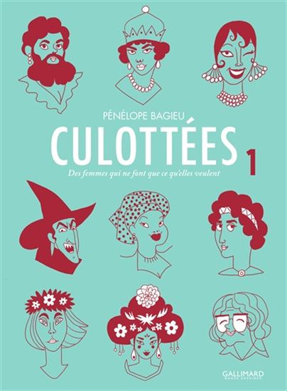 Culottées : des femmes qui ne font que ce qu'elles veulent