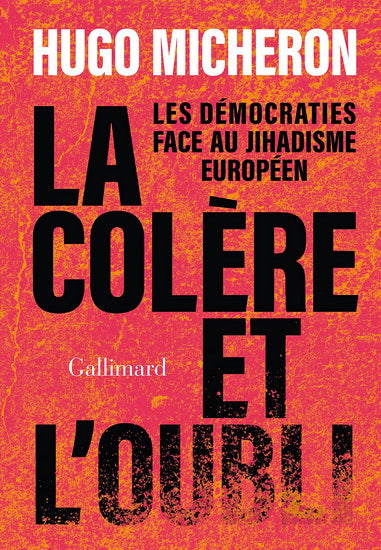 Colère et l'oubli, La