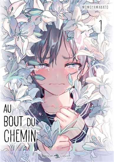 Au bout du chemin, Vol. 1