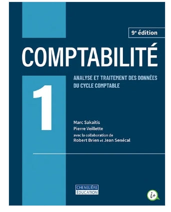 Comptabilité 1 - analyse et traitement des données du cycle comptable 9e edition (Cheneliere)