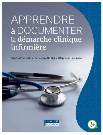 Apprendre à documenter la démarche clinique infirmière