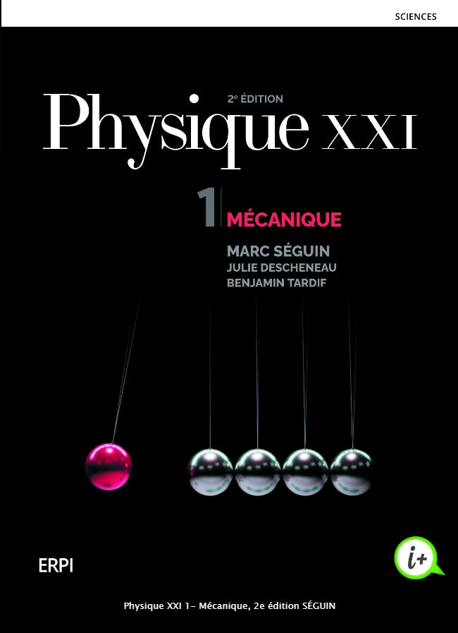 Physique XXI 1, Mécanique - Séguin