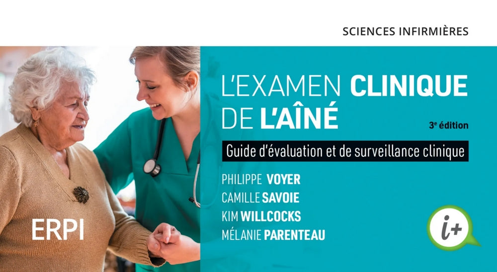 L'examen clinique de l'aîné, 3e édition Le manuel comprend la version numérique - 5 ans