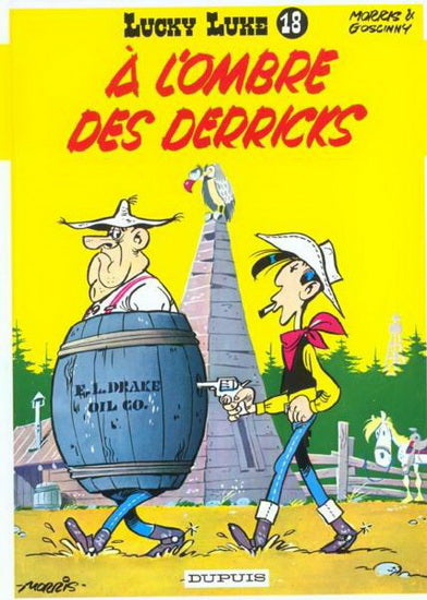 Lucky Luke T18 - A l'ombre des derricks