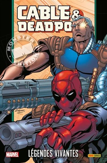 Cable & Deadpool T2 - Légendes vivantes