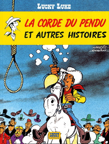 Lucky Luke T20 - La corde du pendu : et autres histoires