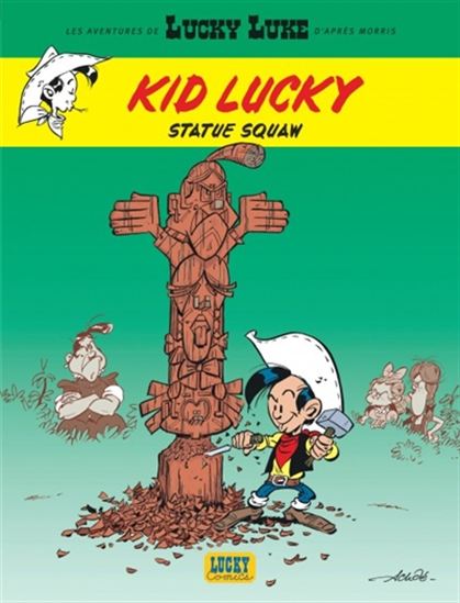 Kid Lucky T3 - Statue squaw