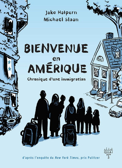 Bienvenue en Amérique : Chronique d'une immigration
