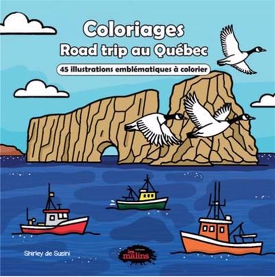 Coloriages - Road trip au Québec : 45 illustrations emblémat