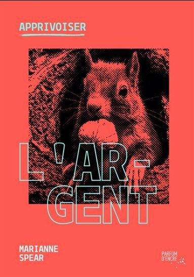 Apprivoiser l'argent