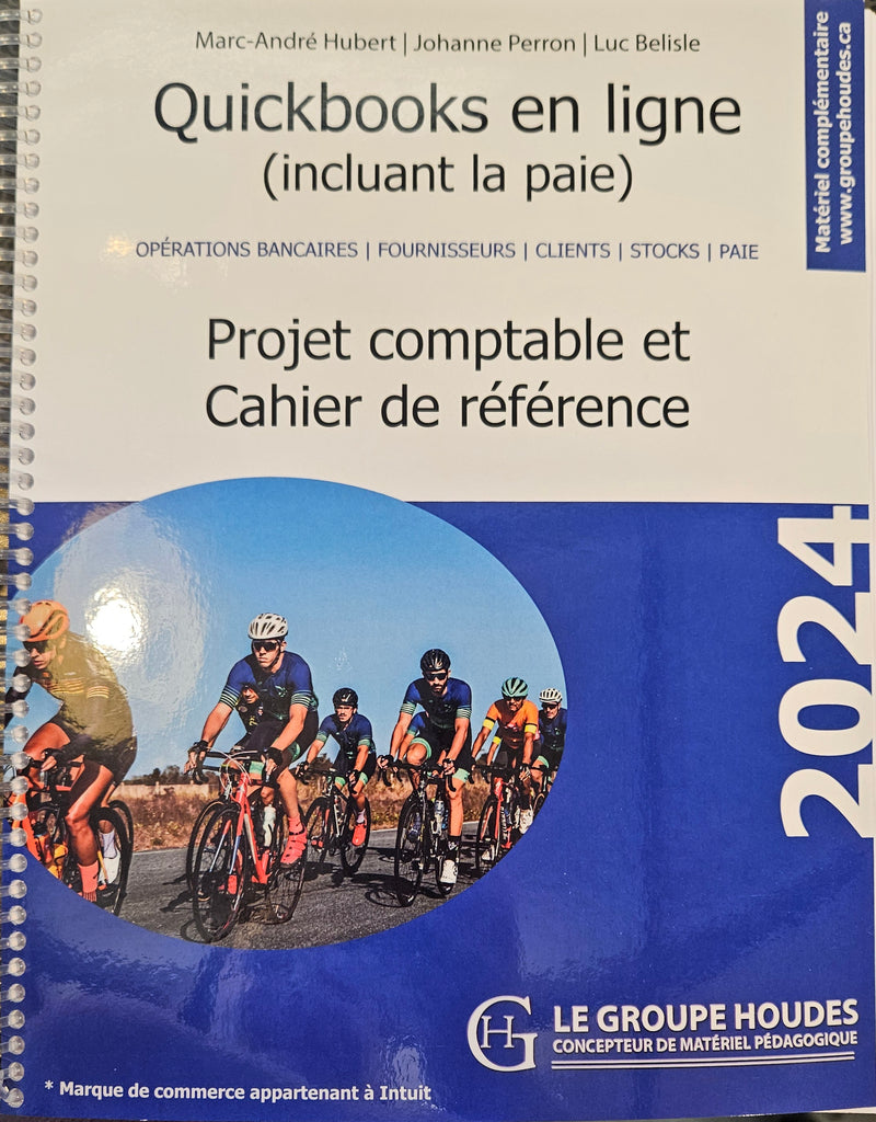 Quickbooks en ligne 2024 - Cahier de référence et Projet comptable, incluant la paie