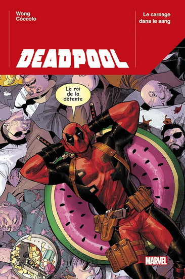 Deadpool T1 - Le carnage dans le sang