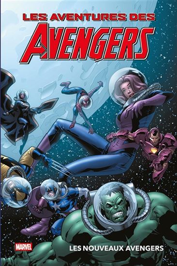 Aventures des Avengers T6 - Les nouveaux Avengers