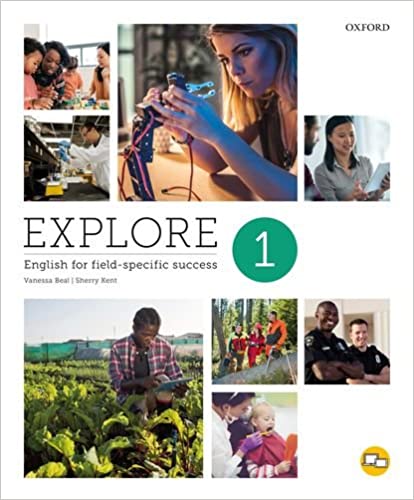Explore 1, English for Field-Specific Success ***AUCUN REMBOURSEMENT***