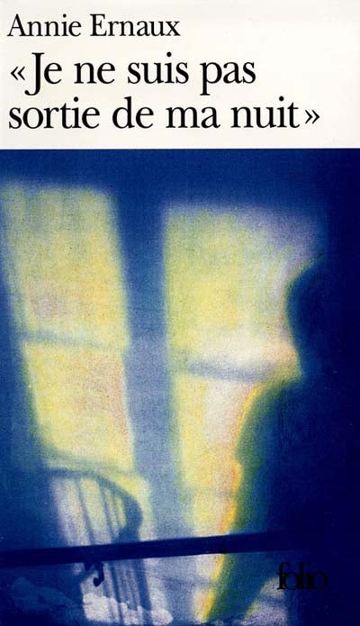 Je ne suis pas sortie de ma nuit