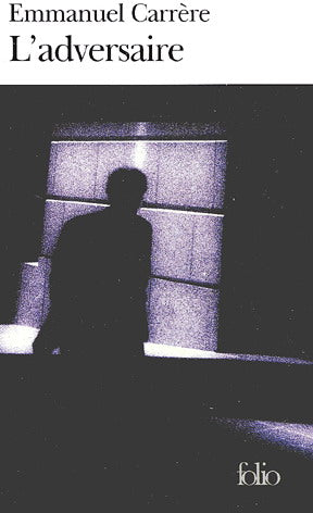 L'Adversaire - Folio **CHOIX**