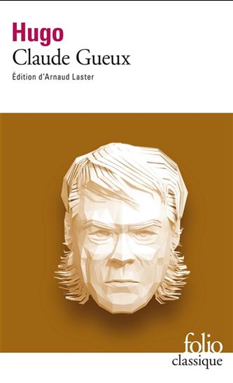 Claude Gueux - Gallimard