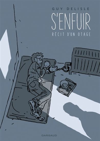 S'enfuir : récit d'un otage