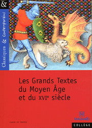 Grands textes du moyen âge et du XVI siècle
