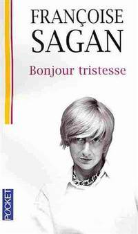 Bonjour tristesse
