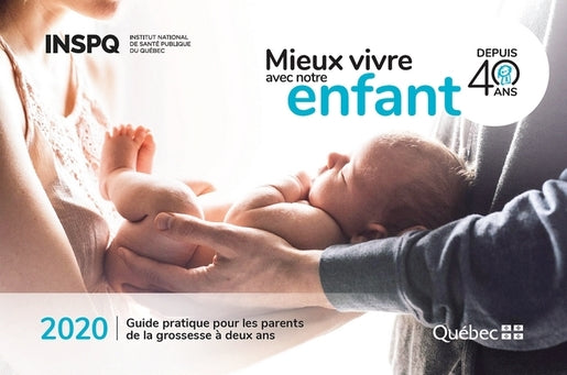 Mieux vivre avec notre enfant de la grossesse à 2 ans, 2023 **VENTE FINALE**