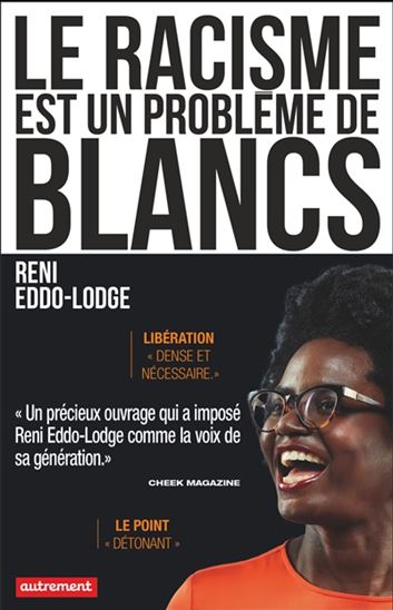 Le racisme est un problème de blancs
