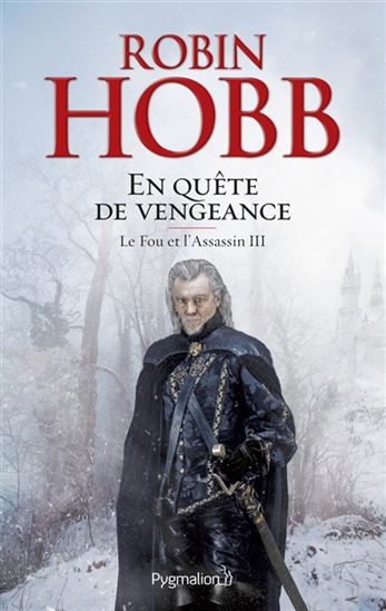 Le Fou et l'assassin t.3 - en quete de vengeance