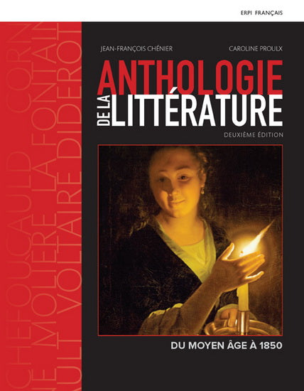 Anthologie de la litterature du Moyen-âge à 1850 2e ed.