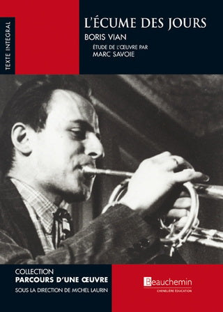 L'Écume des jours - Beauchemin