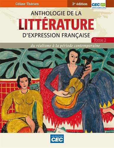 Anthologie de la littérature d'expression française T.2 3e éditon