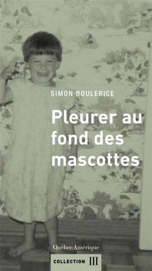 Pleurer au fond des mascottes