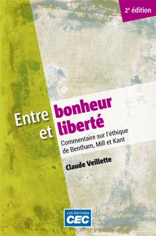 Entre bonheur et liberté, 2e édition