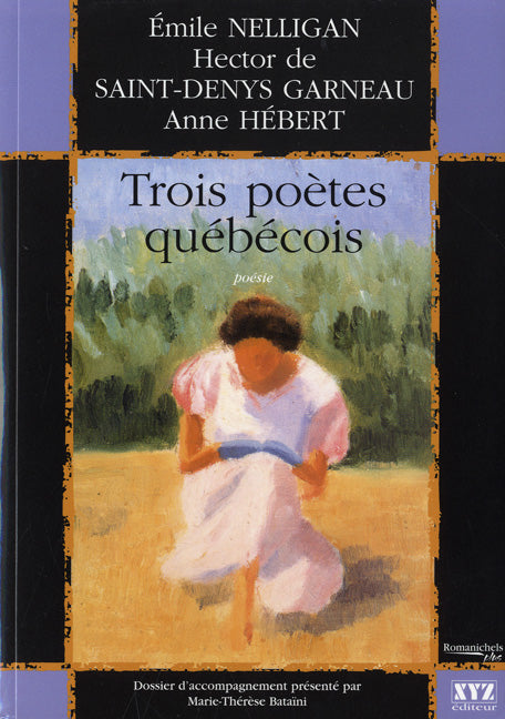 Trois poetes quebecois