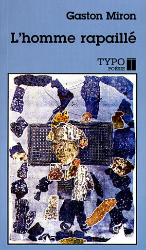 L'homme rapaillé