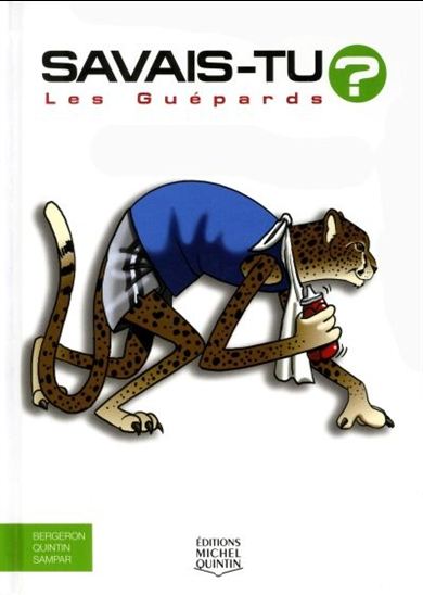 Savais-tu? les guepards