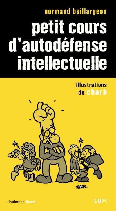 Petit cours d'autodefense intellectuelle