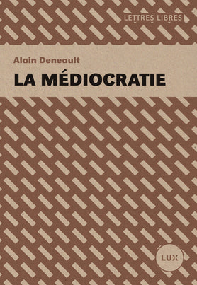 La Médiocratie
