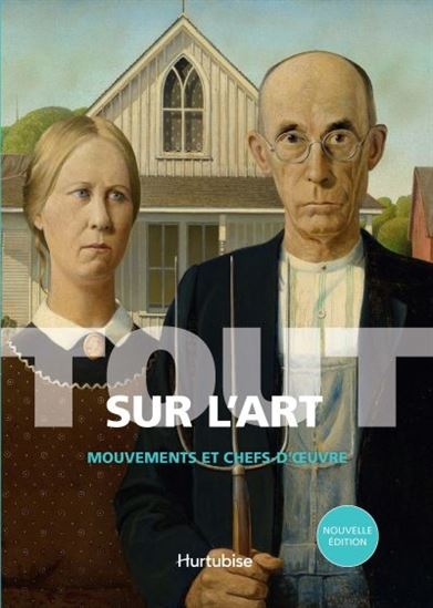 Tout sur l'art : mouvements et chefs-d'oeuvres