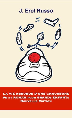 Vie absurde d'une chaussure, La