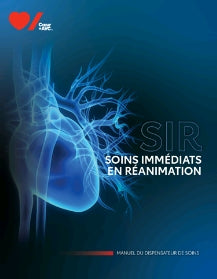 SIR- Soins immédiats en réanimation, manuel du dispensateur de soins